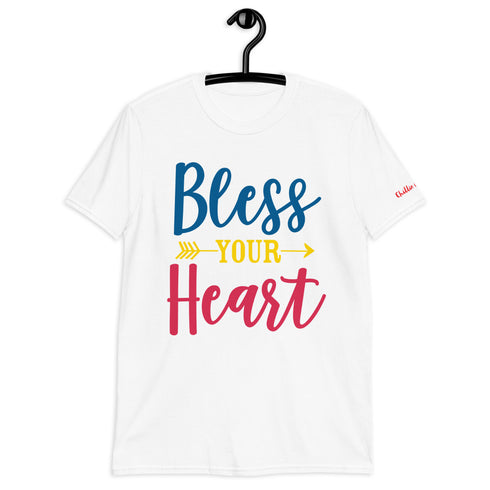Bless Your Heart Chillin @ Choo's 1 Short-Sleeve Unisex T-Shirt